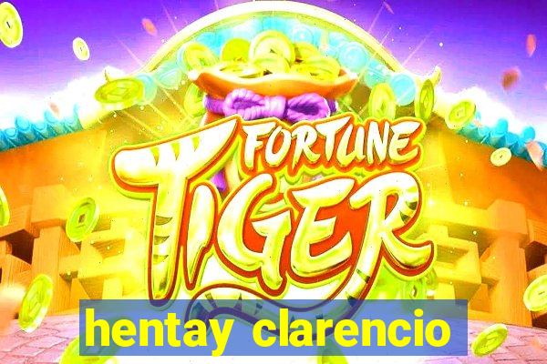 hentay clarencio